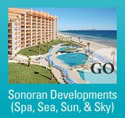 Sonoran Developments (Spa, Sea, Sun & Sky)