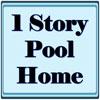 1 Story Pool Home for Rent
