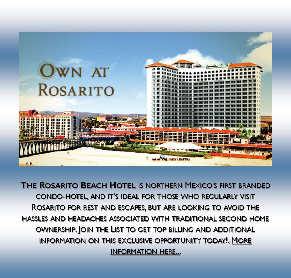 Own a piece of The Legend... Rosarito Beach Hotel